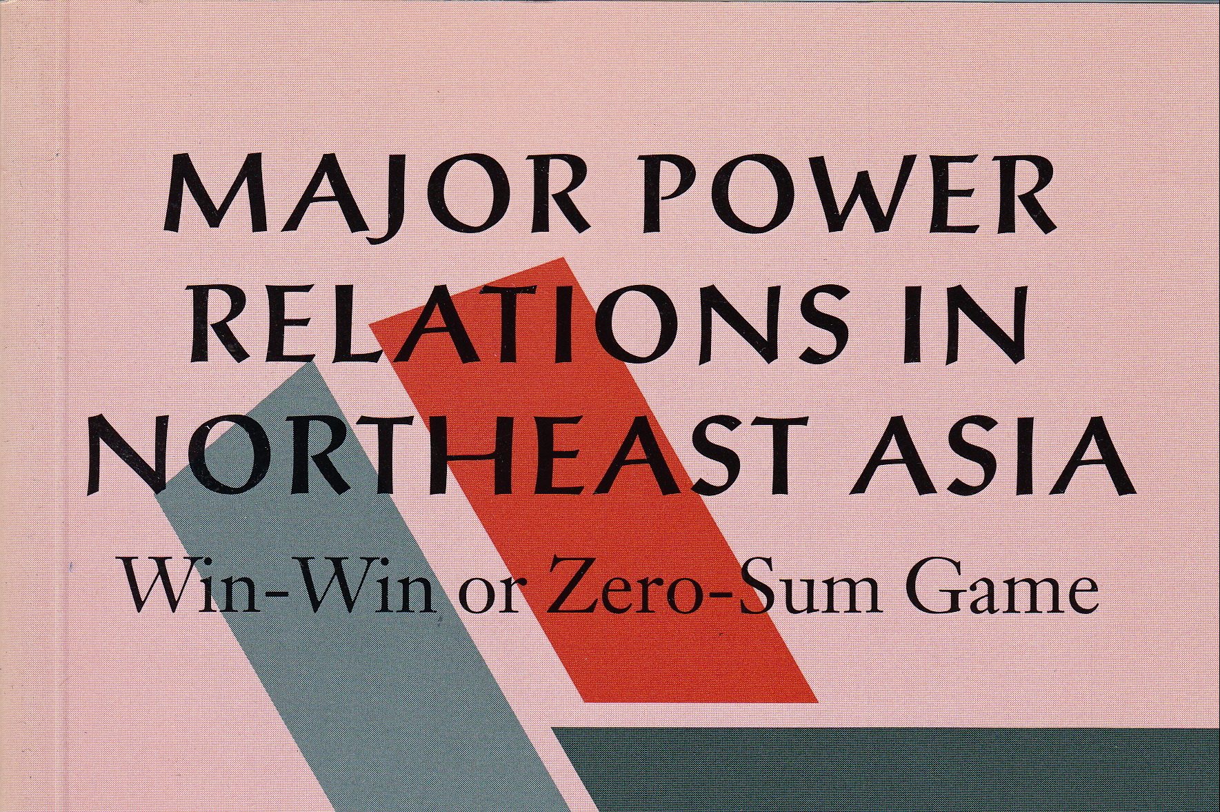 jcie-publications-major-power-relations-in-northeast-asia-jcie